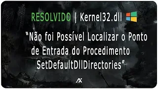 RESOLVIDO | Não foi Possível Localizar o Ponto de Entrada do Procedimento...