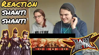 !!REACTION!! BABYMETAL - Shanti Shanti Shanti (OFFICIAL)