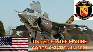 United States🇺🇲 Marine Corps Aviation in 2021