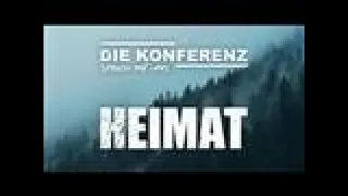 #DieKonferenz feat #XavierNaidoo #Heimat Official Music Video