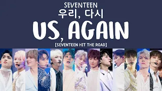 [LYRICS/가사] SEVENTEEN (세븐틴) - Us, Again (우리, 다시)