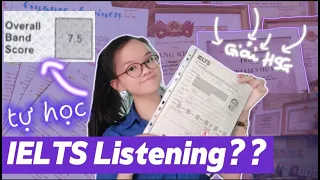 Lộ trình tự học IELTS LISTENING 0đ từ 0 - 7.5+ cho người mới | Tài liệu FREE + phương pháp chi tiết