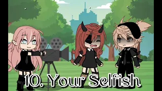 💢||10 Things I Hate About You||gacha life||meme||💢
