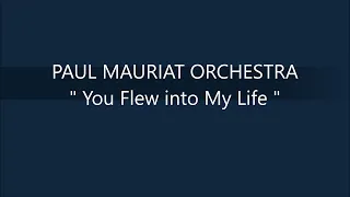 PAUL MAURIAT ORCHESTRA   You Flew into My Life