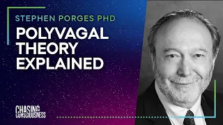 #5 Stephen Porges PHD - POLYVAGAL THEORY EXPLAINED