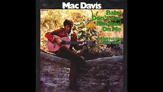 Baby Don't Get Hooked on Me - Mac Davis (1972)