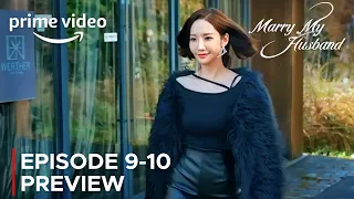 Marry My Husband | Episode 9 Preview | Park Min Young {ENG SUB}