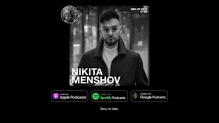 #1103 Никита Меньшов: Человек который в навыке импровизации, по его мнению, вертел на х*ю Хабенского