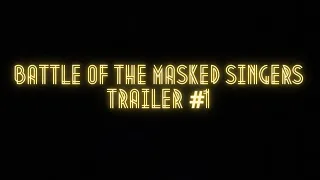 Battle of The Masked Singers Season 2 Trailer #1