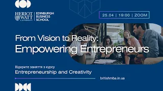 Відкрите заняття «From Vision to Reality Empowering Entrepreneurs 25.04. 2024