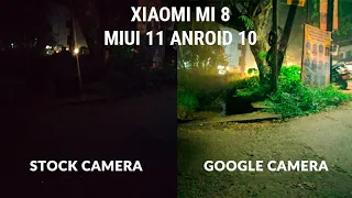 Google Camera vs MIUI Camera test on Xiaomi Mi 8 Android 10