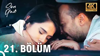 Son Yaz 21. Bölüm (4K ULTRA HD)