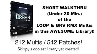 OMG! URBAN RMX for Omnisphere 2 - Library Walkthru (SHORT Version)