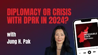 DPRK-Russia Relations to Diplomacy | The Impossible State