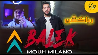 Mouh Milano - Balek موح ميلانو- بالاك REACTION ! ردة فعل مغربي