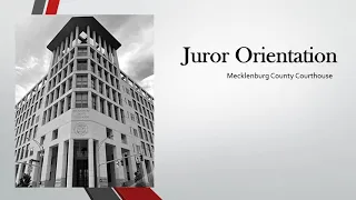 Mecklenburg County Juror Orientation Video