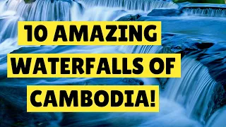 🌈 10 Amazing Waterfalls Of Cambodia | Tourism In Cambodia.