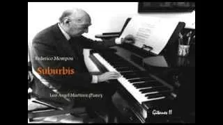 Federico Mompou   Suburbis  (Luis Angel Martínez - Piano)