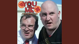 You and Me (Team Fortress 2 Song)
