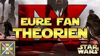 STAR WARS: Eure Fan Theorien zu EPISODE 9 vorgestellt und erklärt!