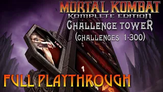 Mortal Kombat: Komplete Edition | Challenge Tower - Full Playthrough (Challenges 1-300)