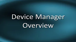 Device Manager Overview