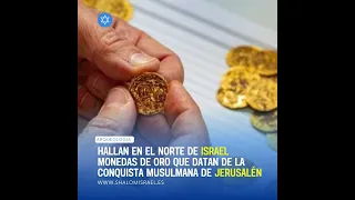 Hallan en el norte de Israel monedas de oro que datan de la conquista musulmana de Jerusalén