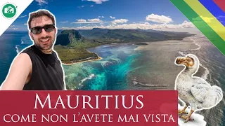 MAURITIUS come non l'avete MAI VISTA