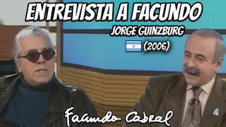 Entrevista a Facundo Cabral, Jorge Guinzburg