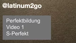 Latein lernen Perfektbildung S-Perfekt