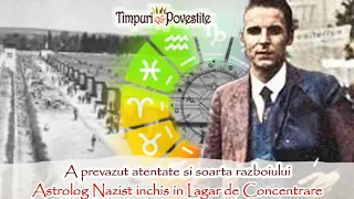 Povestea unui Astrolog Nazist * Karl Ernst Krafft