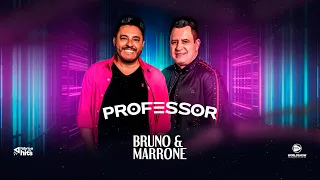 Bruno & Marrone - Professor