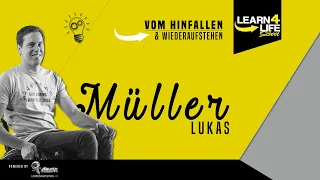 Lukas Müller - Vom Hinfallen und Wiederaufstehen