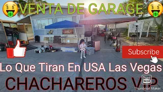 VENTA DE GARAGE  #ChacharerosVIP #LasVegas #LoQueTiranEnUSA