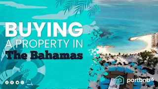 Buying property in the Bahamas