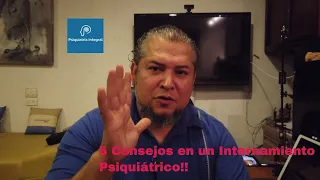 5 puntos o tip's en un internamiento psiquiátrico,