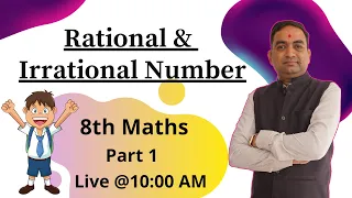 Rational and Irrational Numbers | 8th Maths | Part 1