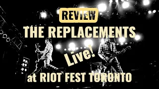 REVIEW: The Replacements 'Live! at Riot Fest Toronto' / Paul Westerberg / Tommy Stinson / Vinyl