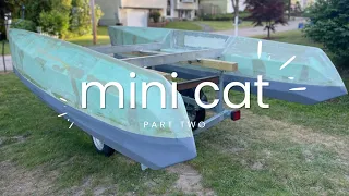 Build this Catamaran in TWO MONTHS!  Part 2