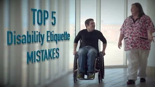 Top 5 - Mistakes dealing with disabled people