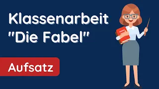 ✅ Fabel schreiben - das musst du bei einer Klassenarbeit wissen