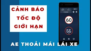 App Cảnh Báo Tốc Độ Giới Hạn Cho Ô Tô & Xe Máy | Hoàn toàn miễn phí