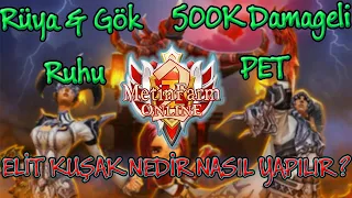 Metin2Farm - Elit Kuşak Nedir ? Nasıl Yapılır ? // +14 Rüya & Gök Ruhu Basımı // 500K Damageli Pet