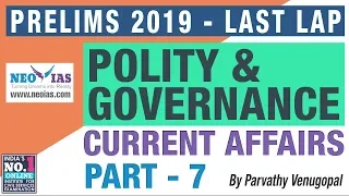 POLITY & GOVERNANCE CURRENT AFFAIRS 2019 PART 7 | FOCUS PRELIMS 2019 - LAST LAP | EKAM IAS