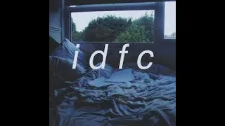 IDFC (extra slowed + reverb)