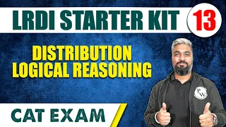 Distribution | Logical Reasoning | LRDI Starter Kit 13 | CAT 2024 | MBA Wallah