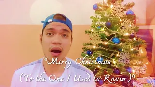 "Merry Christmas (To the One I Used to Know) by Kelly Clarkson (song cover)