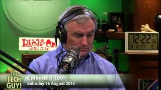 The Tech Guy 1109: Saturday August 16, 2014