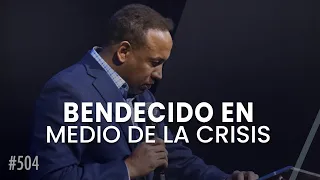Bendecido en medio de la Crisis - Pastor Juan Carlos Harrigan