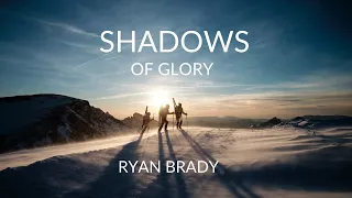 Shadows of Glory (Ryan Brady)